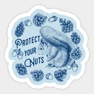 Protect your Nuts Sticker